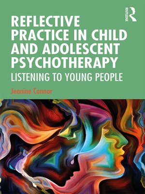cover image of Reflective Practice in Child and Adolescent Psychotherapy